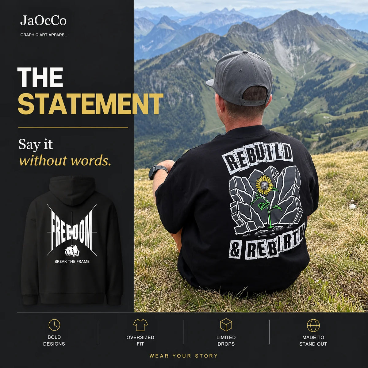 The Statement — t-shirt oversize Rebuild & Rebirth porté en montagne et hoodie oversize Freedom